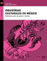 Industrias culturales en Mexico