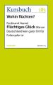Fluchtiges Gluck