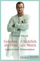 Geboren als Frau - Glucklich als Mann