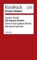 Ich hasse Krisen