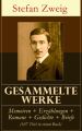 Gesammelte Werke: Memoiren + Erzahlungen + Romane + Gedichte + Briefe (107 Titel in einem Buch)