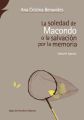 La soledad de Macondo o la salvacion por la memoria