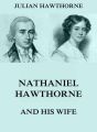 Nathaniel Hawthorne And His Wife