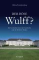 Der bose Wulff?