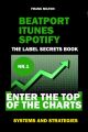 Beatport Itunes Spotify - The Label Secrets Book Enter The Top of The Charts