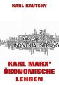 Karl Marx' Okonomische Lehren