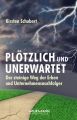 Plotzlich und unerwartet