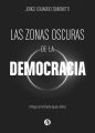 Las zonas oscuras de la democracia