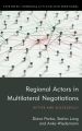 Regional Actors in Multilateral Negotiations