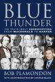 Blue Thunder: The Truth About Conservatives from Macdonald to Harper