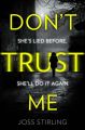 Don’t Trust Me: The best psychological thriller debut you will read in 2018
