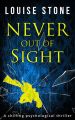 Never Out of Sight: The chilling psychological thriller you don’t want to miss!