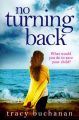 No Turning Back: The cant-put-it-down thriller of the year