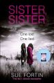 Sister Sister: A gripping psychological thriller