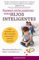 Padres inteligentes para hijos inteligentes