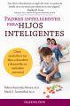 Padres inteligentes para hijos inteligentes