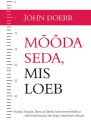 Mooda seda, mis loeb