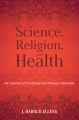 Science, Religion, and Health