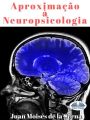 Aproximacao A Neuropsicologia