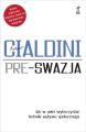 Preswazja. Jak w pelni wykorzystac techniki wplywu spolecznego