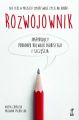 Rozwojownik. Inspirujacy poradnik rozwoju osobistego i szczescia