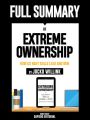 ull Summary Of "Extreme Ownership: How Us Navy SEALs Lead And Win – By Jocko Willink