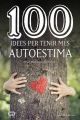 100 idees per tenir mes autoestima