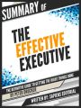 ummary Of "The Effective Executive: The Definitive Guide To Getting The Right Things Done - By Peter Drucker