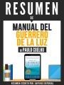 esumen De "Manual Del Guerrero De La Luz - De Paulo Coelho