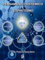 Pensamento sistemico e espiritismo