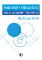 Psiquiatria y psicoanalisis para el acompanante terapeutico