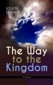 The Way to the Kingdom (Unabridged)