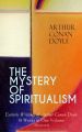 THE MYSTERY OF SPIRITUALISM – Esoteric Writings of Arthur Conan Doyle