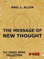 The Message Of New Thought