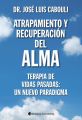 Atrapamiento y recuperacion del alma