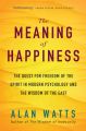 The Meaning of Happiness