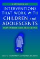 Handbook of Interventions that Work with Children and Adolescents