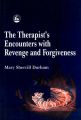 The Therapist's Encounters with Revenge and Forgiveness