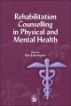 Rehabilitation Counselling in Physical and Mental Health