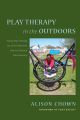 Play Therapy in the Outdoors