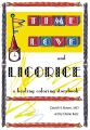 Time, Love, and Licorice