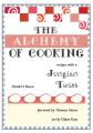 The Alchemy of Cooking