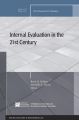 Internal Evaluation in the 21st Century. New Directions for Evaluation, Number 132
