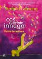 Cos zupelnie innego