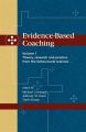 Evidence-Based Coaching Volume 1