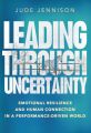 Leading Through Uncertainty