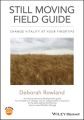 Still Moving Field Guide