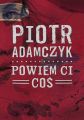 Powiem ci cos