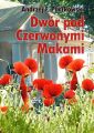 Dwor pod Czerwonymi Makami