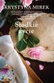 Slodkie zycie